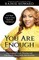 You Are Enough