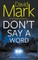 Don't Say a Word