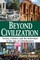 Beyond Civilization