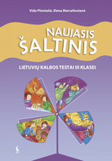 Naujasis šaltinis. Lietuvių kalbos testai 3 klasei
