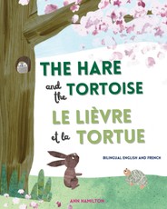 Hamilton, A: Hare and the Tortoise / Le Lièvre et La Tortue