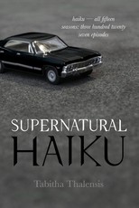 Supernatural Haiku