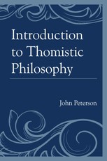 Introduction to Thomistic Philosophy