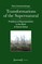 Transformations of the Supernatural