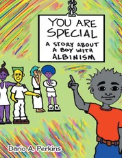 You Are Special: A Story About a Boy With Albinism