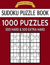 Sudoku Puzzle Book, 1,000 Puzzles, 500 HARD and 500 EXTRA HARD