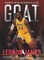 G.O.A.T. - Lebron James
