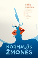 NORMALŪS ŽMONĖS. Nepaprasta meilės istorija, įkvepianti literatūrai naujos gyvybės