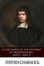 A Discourse of the Efficient of Regeneration