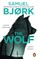 Bjork, S: Wolf