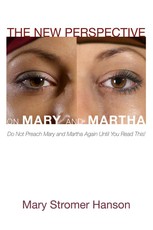 The New Perspective on Mary and Martha