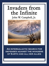 Invaders from the Infinite