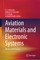 Aviation Materials and Electronic Systems