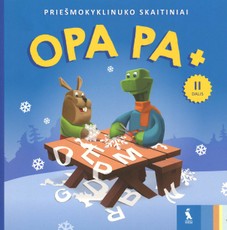 OPA PA +. Priešmokyklinuko skaitiniai. II dalis