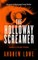 The Holloway Screamer