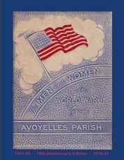 The Men and Women in World War II from Avoyelles Parish