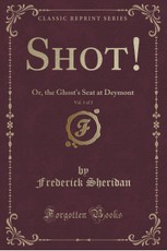 Shot!, Vol. 1 of 2