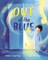 Out of the Blue