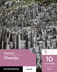 Chemija. Vadovėlis 10 (II gimnazijos) klasei, 1 dalis, serija Horizontai Chemija. Vadovėlis 10 (II gimnazijos) klasei, 1 dalis, serija Horizontai