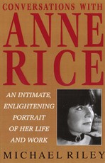 Conversations with Anne Rice