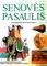 Senovės pasaulis. Nuo žmogaus atsiradimo iki Romos žlugimo