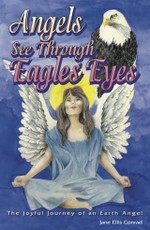 Angels See Through Eagles' Eyes