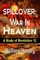 Spillover War in Heaven