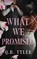 What We Promised