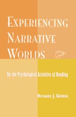 Experiencing Narrative Worlds