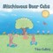 Collins, T: Mischievous Bear Cubs