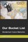 Our Bucket List