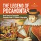 The Legend of Pocahontas | North American Colonization | Biography Grade 3 | Children's Biographies