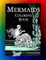 Mermaids Coloring Book