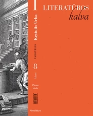 Literatūros kalva. Vadovėlis 8 klasei, 1 dalis