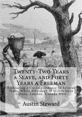 Twenty-Two Years a Slave, and Forty Years a Freeman