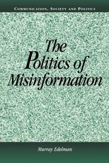 The Politics of Misinformation