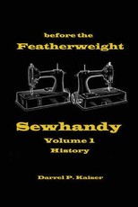 before the Featherweight - Sewhandy Volume 1 History