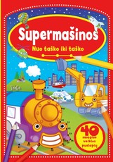 Supermašinos. Nuo taško iki taško