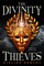 The Divinity Thieves