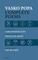 Vasko Popa: Complete Poems 1953-1987