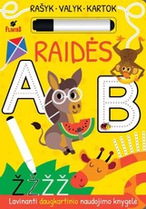 Rašyk. Valyk. Kartok. Raidės