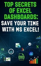 TOP SECRETS OF EXCEL DASHBOARDS