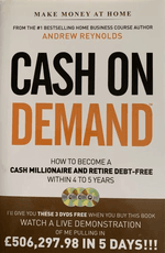 Cash on Demand: How To Become A Cash Millionaire And Retire Debt-Free Within 4 To 5 Years