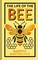 The Life of the Bee