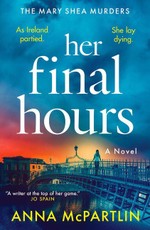 Her Final Hours