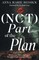 Not Part of the Plan