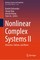 Nonlinear Complex Systems II