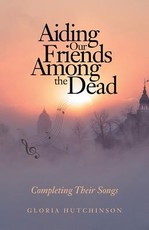 Aiding Our Friends Among the Dead