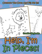 Help, I'm in Pieces! Connect the Dots and Fill Me In!