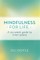 Mindfulness for Life